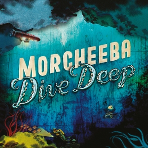Dive Deep by Morcheeba