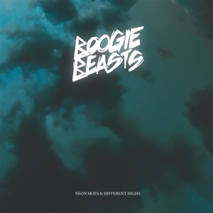 Neon Skies & Different Highs by Boogie Beasts