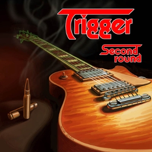 Second Round by Trigger