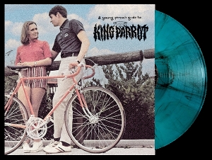 A Young Person's Guide To by King Parrot