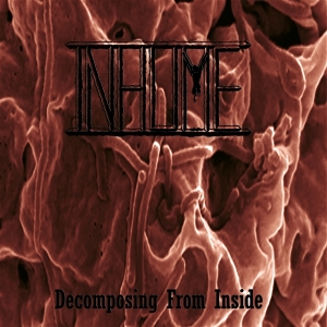 Decomposing From Inside by Inhume