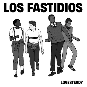 Lovesteady by Los Fastidios