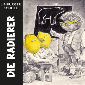 Limburger Schule by Die Radierer