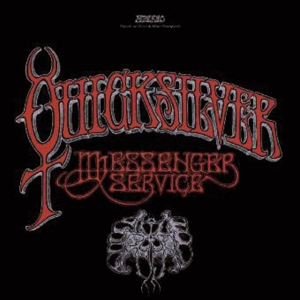 Quicksilver Messenge Service by Quicksilver Messenger ...
