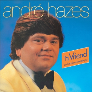'N Vriend by Hazes, Andre