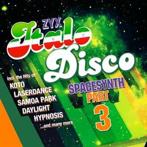 Zyx Italo Disco Spacesynth Part 3 by V/A