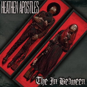 In Between by Heathen Apostles