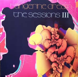 Sessions Iii by Tangerine Dream