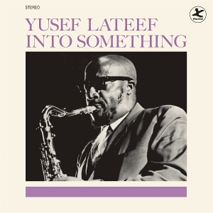 Into Something by Lateef, Yusef