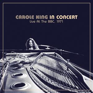 Carole King In Concert Live At the Bbc, 1971 by King, Carole