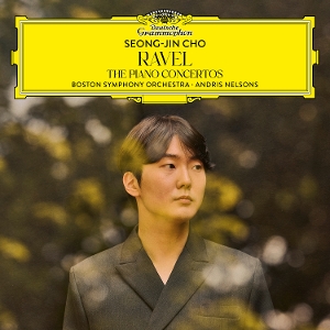 Ravel: the Piano Concertos by Cho, Seong-Jin & Bosto...