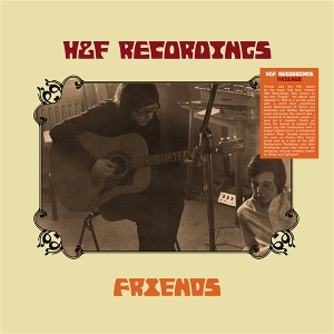 Friends by H&F Recordings
