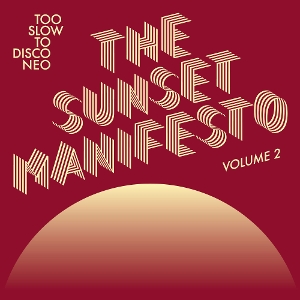 Sunset Manifesto Volume 2 by V/A