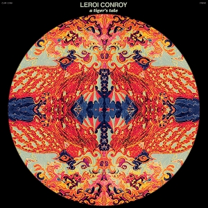 A Tiger's Tale by Conroy, Leroi