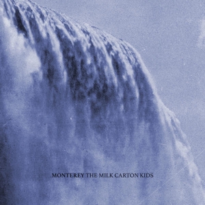 Monterey by Milk Carton Kids