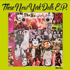 Those New York Dolls Ep by Mal-One