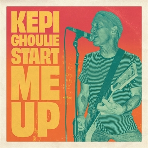 Start Me Up by Ghoulie, Kepi