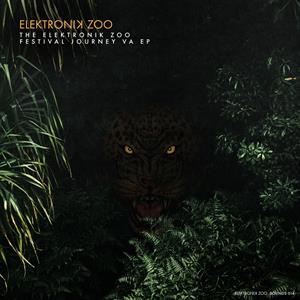 The Elektronik Zoo - Festival Journey Va. Ep