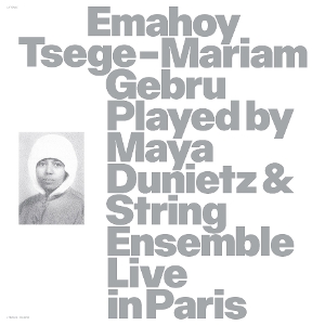 Played By Maya Dunietz & String Ensemble, Live In Paris