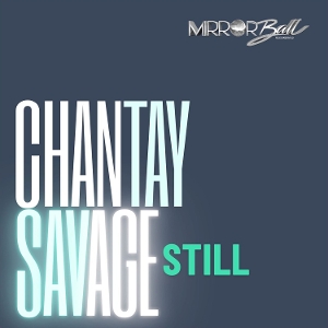 7-Still by Savage, Chantay