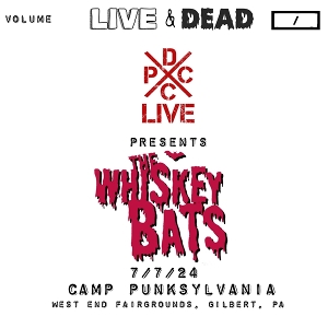 7-Dcxpc Live Vol. 7 by Whsikey Bats