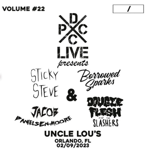 Dcxpc Live Vol. 22 by Sticky Steve & Borrowe...