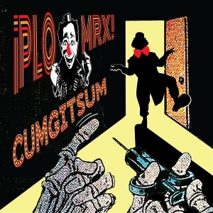Cumgitsum Ep by Plq Mrx