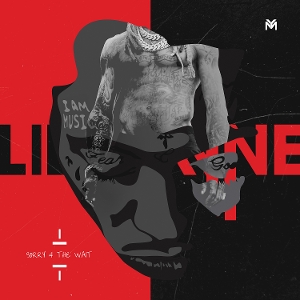 Sorry 4 the Wait by Lil Wayne