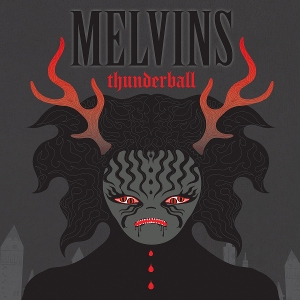 Thunderball - Indie Only by Melvins