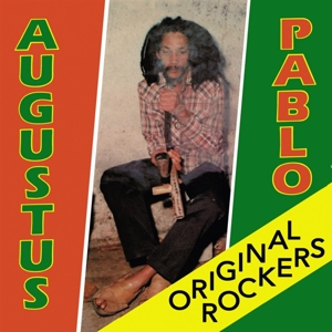 Original Rockers (Rockers International) by Pablo, Augustus