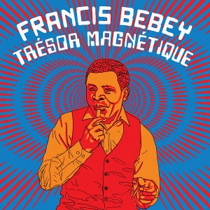 Tresor Magnetique by Bebey, Francis