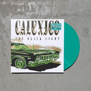 Black Light by Calexico