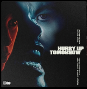 Hurry Up Tomorrow (Original Motion Picture Score) by Weeknd