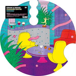 Pleasure Centre Remixed by Kraak & Smaak