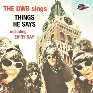 7-Things He Says / Ev'ry Day by Durty Whyte Boots