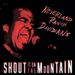 Shout It On the Mountain by Neverland Ranch Davidians