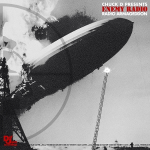 Chuck D Presents Enemy Radio: Radio Armageddon by D, Chuck