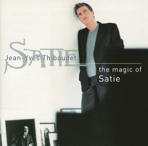 Magic of Satie by Thibaudet, Jean-Yves