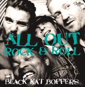 All Out Rock & Roll by Black Kat Boppers