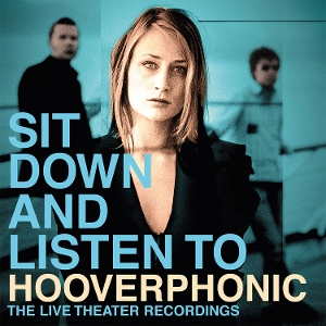 Sit Down and Listen To by Hooverphonic