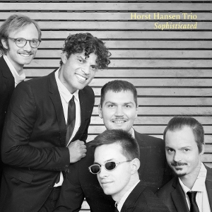 Sophisticated by Horst Hansen Trio