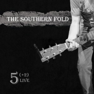 5 (+2) Live From the Southern Fold by Southern Fold