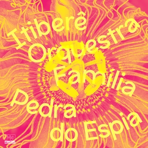 Pedra Do Espia by Itibere Orquestra Familia