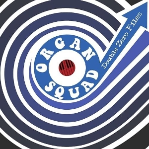 Double Zero Files by Organ Squad