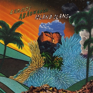 Island Slang by Lagoss & Abagwagwa