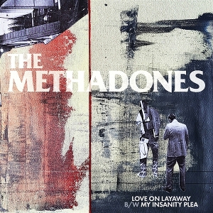 7-Love On Layaway by Methadones