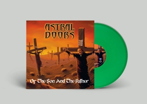 Of the Son and the Father (Lp/Green by Astral Doors