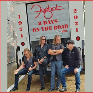 8 Days On the Street by Foghat