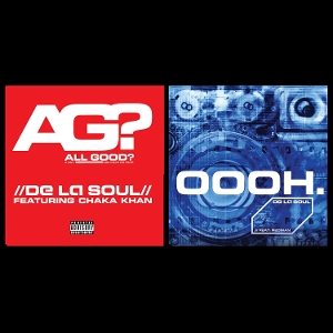 7-All Good? / Oooh by De La Soul