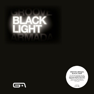 Black Light by Groove Armada